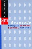 DICCIONARIO AVANZADO FRANCES ESPAÐOL | 9788434868892 | SM | Llibres Parcir | Llibreria Parcir | Llibreria online de Manresa | Comprar llibres en català i castellà online