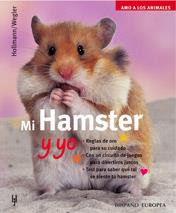 MI HAMSTER Y YO amo a los animales | 9788425514791 | HOLLMANN WEGLER | Llibres Parcir | Llibreria Parcir | Llibreria online de Manresa | Comprar llibres en català i castellà online