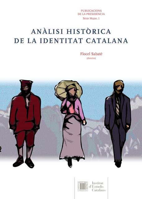 ANÀLISI HISTÒRICA DE LA IDENTITAT CATALANA | 9788499652627 | Llibres Parcir | Llibreria Parcir | Llibreria online de Manresa | Comprar llibres en català i castellà online