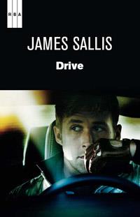 DRIVE | 9788490061442 | JAMES SALLIS | Llibres Parcir | Llibreria Parcir | Llibreria online de Manresa | Comprar llibres en català i castellà online