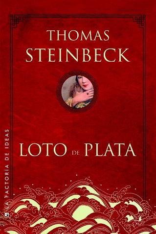 LOTO DE PLATA | 9788490180990 | STEINBECK, THOMAS | Llibres Parcir | Librería Parcir | Librería online de Manresa | Comprar libros en catalán y castellano online