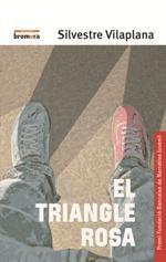 EL TRIANGLE ROSA | 9788490267288 | VILAPLANA BARNÉS, SILVESTRE | Llibres Parcir | Llibreria Parcir | Llibreria online de Manresa | Comprar llibres en català i castellà online