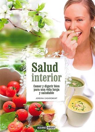 Salud Interior | 9788475568133 | Casademunt, Jordina | Llibres Parcir | Llibreria Parcir | Llibreria online de Manresa | Comprar llibres en català i castellà online