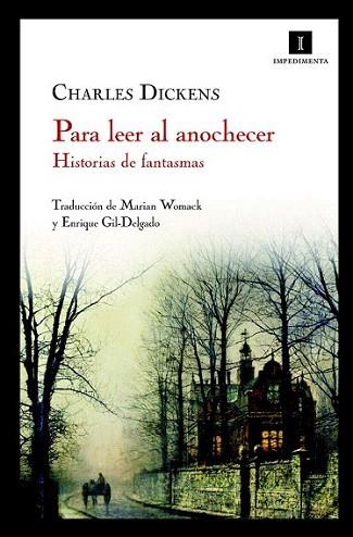 Para leer al anochecer | 9788493760106 | Dickens, Charles | Llibres Parcir | Llibreria Parcir | Llibreria online de Manresa | Comprar llibres en català i castellà online