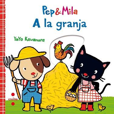 C-PEP&MILA A LA GRANJA | 9788466143356 | KAWAMURA, YAYO | Llibres Parcir | Librería Parcir | Librería online de Manresa | Comprar libros en catalán y castellano online