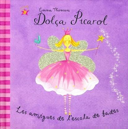 DOLÃA PICAROL | 9788448814328 | EMMA THOMSON | Llibres Parcir | Llibreria Parcir | Llibreria online de Manresa | Comprar llibres en català i castellà online