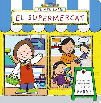 EL MEU BARRI : EL SUPERMERCAT (DUR,AMB ESCENARI FINAL PER JUGAR) | 9788499065281 | ABBOTT, SIMON | Llibres Parcir | Librería Parcir | Librería online de Manresa | Comprar libros en catalán y castellano online