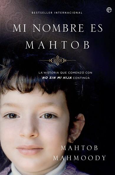 MI NOMBRE ES MAHTOB | 9788499704234 | MAHMOODY, MAHTOB | Llibres Parcir | Llibreria Parcir | Llibreria online de Manresa | Comprar llibres en català i castellà online