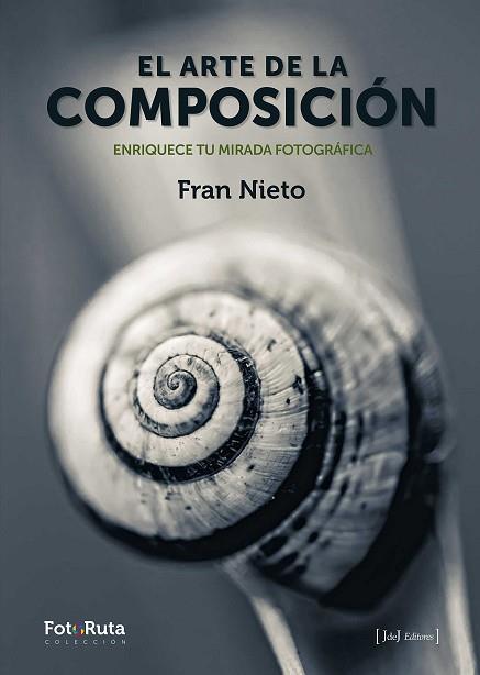 EL ARTE DE LA COMPOSICIÓN | 9788415131960 | RODRÍGUEZ NIETO, FRANCISCO | Llibres Parcir | Llibreria Parcir | Llibreria online de Manresa | Comprar llibres en català i castellà online