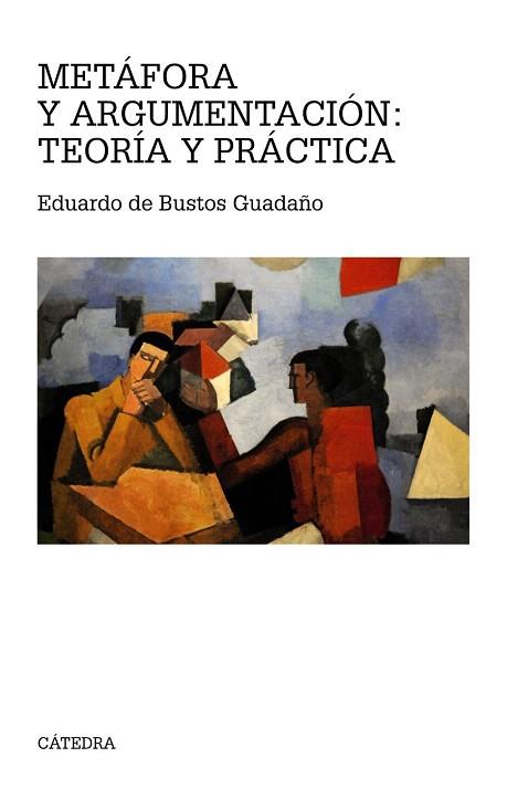 METÁFORA Y ARGUMENTACIÓN: TEORÍA Y PRÁCTICA | 9788437632391 | BUSTOS GUADAÑO, EDUARDO DE | Llibres Parcir | Llibreria Parcir | Llibreria online de Manresa | Comprar llibres en català i castellà online