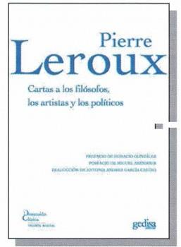 CARTAS A LO FILOSOFOS, ARTISTAS Y POLÍTICOS | 9788497842655 | LEROUX, PIERRE | Llibres Parcir | Llibreria Parcir | Llibreria online de Manresa | Comprar llibres en català i castellà online