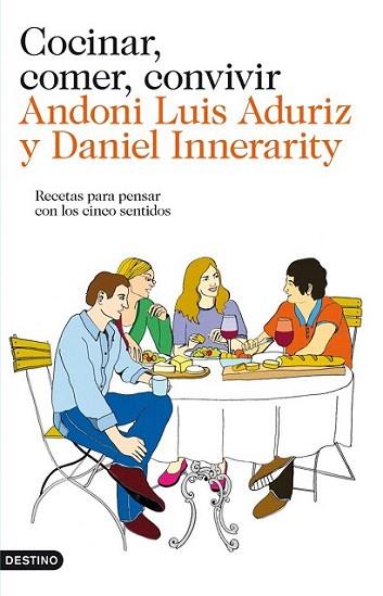 Cocinar, comer, convivir | 9788423324637 | Andoni Luis Aduriz/Daniel Innerarity | Llibres Parcir | Llibreria Parcir | Llibreria online de Manresa | Comprar llibres en català i castellà online