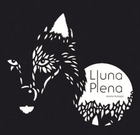 Lluna Plena | 9788479429225 | Guilloppé, Antoine | Llibres Parcir | Llibreria Parcir | Llibreria online de Manresa | Comprar llibres en català i castellà online