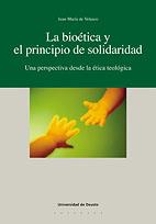 LA BIOETICA Y EL PRINCIPIO DE SOLIDARIDAD | 9788474858877 | DE VELASCO JUAN MARIA | Llibres Parcir | Llibreria Parcir | Llibreria online de Manresa | Comprar llibres en català i castellà online