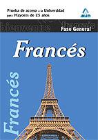 FRANCES FASE GENERAL MAYORES 25 AÑOS PRUEBA ACC UNI | 9788467656350 | Llibres Parcir | Llibreria Parcir | Llibreria online de Manresa | Comprar llibres en català i castellà online