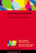 TERRITORIOS DE LA INFANCIA DIALOGOS ENTRE ARQUITECTURA PEDA | 9788478273782 | CABANELLAS ISABEL | Llibres Parcir | Llibreria Parcir | Llibreria online de Manresa | Comprar llibres en català i castellà online