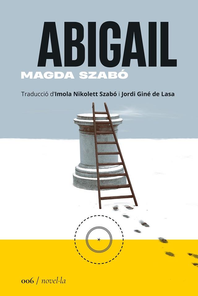 ABIGAIL | 9788419059055 | SZABÓ, MAGDA | Llibres Parcir | Llibreria Parcir | Llibreria online de Manresa | Comprar llibres en català i castellà online