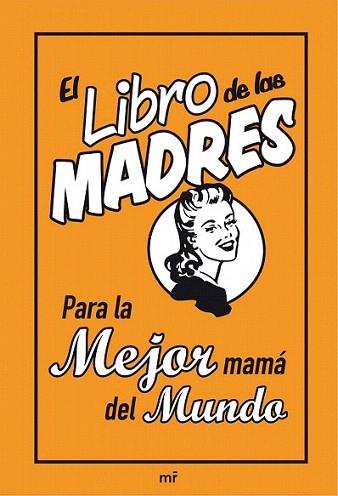 LIBRO DE LAS MADRES | 9788427036161 | Llibres Parcir | Llibreria Parcir | Llibreria online de Manresa | Comprar llibres en català i castellà online