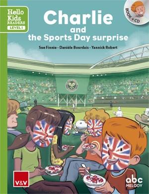 CHARLIE AND THE SPORTS DAY SURPRISE (HELLO KIDS) | 9788468238791 | ABC MELODY EDITIONS/ABC MELODY EDITIONS | Llibres Parcir | Llibreria Parcir | Llibreria online de Manresa | Comprar llibres en català i castellà online