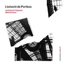 L'ESTACIÓ DE PORTBOU | 9788494548765 | CARRIÓ I FIGUEROLA, JORDI/ ESCLUSA, MANEL | Llibres Parcir | Llibreria Parcir | Llibreria online de Manresa | Comprar llibres en català i castellà online