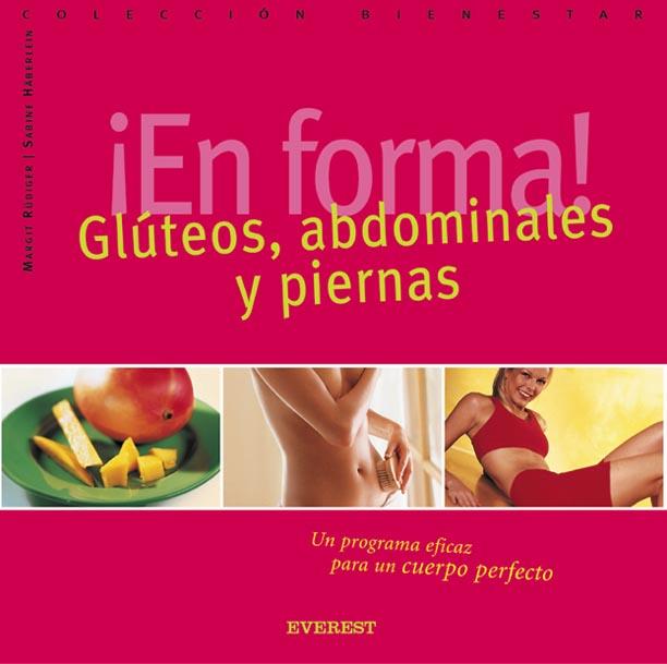 EN FORMA  GLUTEOS ABDOMINALES Y PIERNAS | 9788424184704 | RUDIGER | Llibres Parcir | Llibreria Parcir | Llibreria online de Manresa | Comprar llibres en català i castellà online