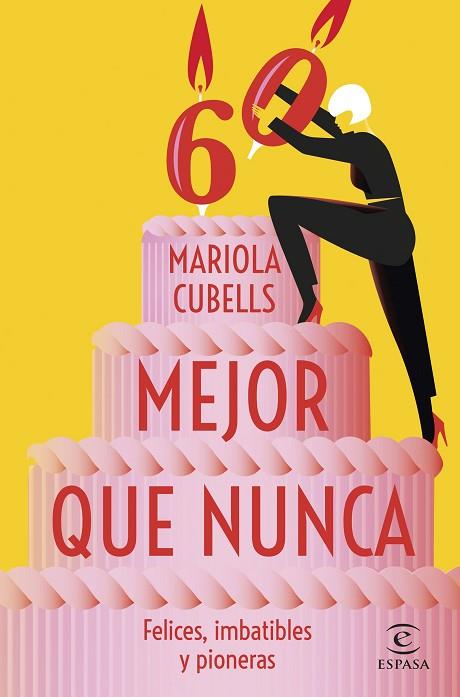 MEJOR QUE NUNCA | 9788467071191 | CUBELLS PAVIA, MARIOLA | Llibres Parcir | Llibreria Parcir | Llibreria online de Manresa | Comprar llibres en català i castellà online