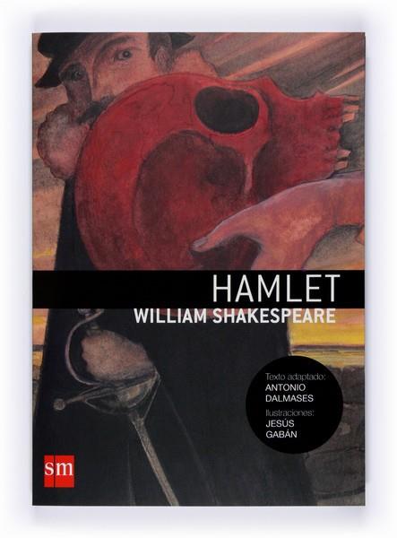 HAMLET | 9788467528817 | SHAKESPEARE WILLIAM Texto Adaptado A DALMASES | Llibres Parcir | Llibreria Parcir | Llibreria online de Manresa | Comprar llibres en català i castellà online