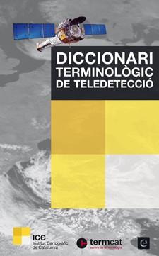 DICCIONARI TERMINOLÒGIC DE TELEDETECCIÓ | 9788441222496 | PONS, XAVIER/ARCALÍS, ANNA | Llibres Parcir | Llibreria Parcir | Llibreria online de Manresa | Comprar llibres en català i castellà online