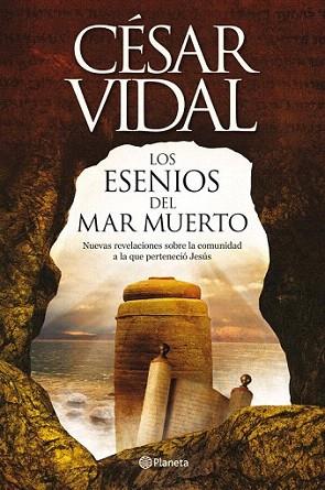 Los esenios del mar Muerto | 9788408005407 | César Vidal | Llibres Parcir | Llibreria Parcir | Llibreria online de Manresa | Comprar llibres en català i castellà online