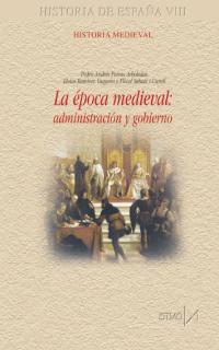 LA EPOCA MEDIEVAL ADINISTRACION Y GOBIERNO | 9788470904356 | PORRAS P A RAMIREZ E | Llibres Parcir | Llibreria Parcir | Llibreria online de Manresa | Comprar llibres en català i castellà online