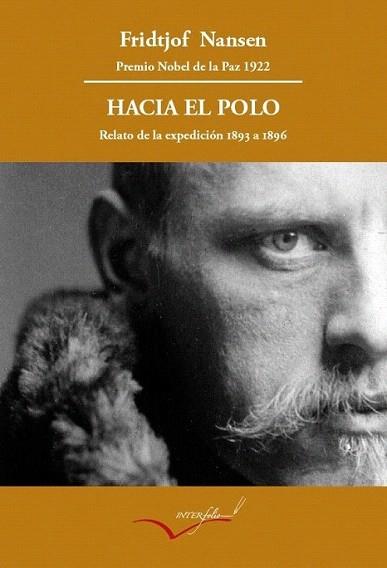 HACIA EL POLO | 9788493695088 | NANSEN FRIDTJOF | Llibres Parcir | Llibreria Parcir | Llibreria online de Manresa | Comprar llibres en català i castellà online