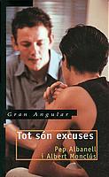 TOT SON EXCUSES | 9788466104708 | ALBANELL - MONCLUS | Llibres Parcir | Librería Parcir | Librería online de Manresa | Comprar libros en catalán y castellano online