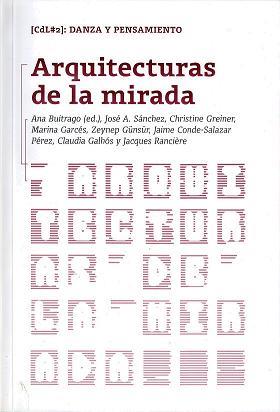 ARQUITECTURAS DE LA MIRADA | 9788481388350 | BUITRAGO, ANA | Llibres Parcir | Llibreria Parcir | Llibreria online de Manresa | Comprar llibres en català i castellà online