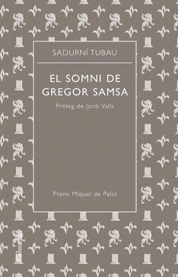 El Somni de Gregor Samsa | 9788466415941 | TUBAU PASCUAL SADURNI | Llibres Parcir | Llibreria Parcir | Llibreria online de Manresa | Comprar llibres en català i castellà online