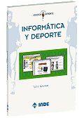 INFORMATICA Y DEPORTE | 9788487330964 | Llibres Parcir | Llibreria Parcir | Llibreria online de Manresa | Comprar llibres en català i castellà online