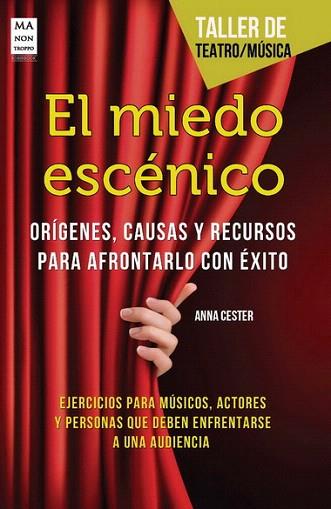 MIEDO ESCÉNICO, EL | 9788415256540 | CESTER, ANNA | Llibres Parcir | Llibreria Parcir | Llibreria online de Manresa | Comprar llibres en català i castellà online