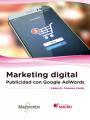 MARKETING DIGITAL: PUBLICIDAD CON GOOGLE ADWORDS | 9788426723925 | CISNEROS CANLLA, EDSON D. | Llibres Parcir | Llibreria Parcir | Llibreria online de Manresa | Comprar llibres en català i castellà online