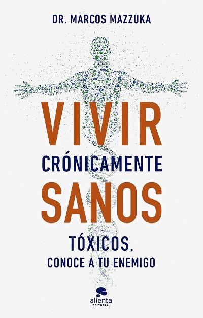 VIVIR CRÓNICAMENTE SANOS | 9788413443317 | MAZZUKA, MARCOS | Llibres Parcir | Llibreria Parcir | Llibreria online de Manresa | Comprar llibres en català i castellà online