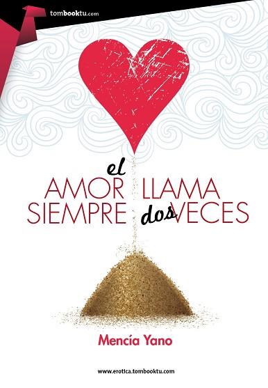 AMOR SIEMPRE LLAMA DOS VECES | PODI29028 | YANO  MENCÍA | Llibres Parcir | Llibreria Parcir | Llibreria online de Manresa | Comprar llibres en català i castellà online