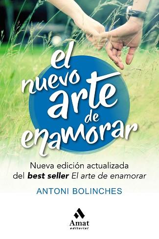 EL NUEVO ARTE DE ENAMORAR | 9788417208516 | BOLINCHES SANCHEZ, ANTONI | Llibres Parcir | Llibreria Parcir | Llibreria online de Manresa | Comprar llibres en català i castellà online