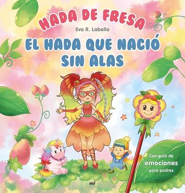 HADA DE FRESA. EL HADA QUE NACIÓ SIN ALAS | 9788427047013 | R. LABELLA, EVA | Llibres Parcir | Llibreria Parcir | Llibreria online de Manresa | Comprar llibres en català i castellà online