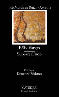 FELIX VARGAS - SUPERREALISMO | 9788437618845 | AZORIN | Llibres Parcir | Llibreria Parcir | Llibreria online de Manresa | Comprar llibres en català i castellà online