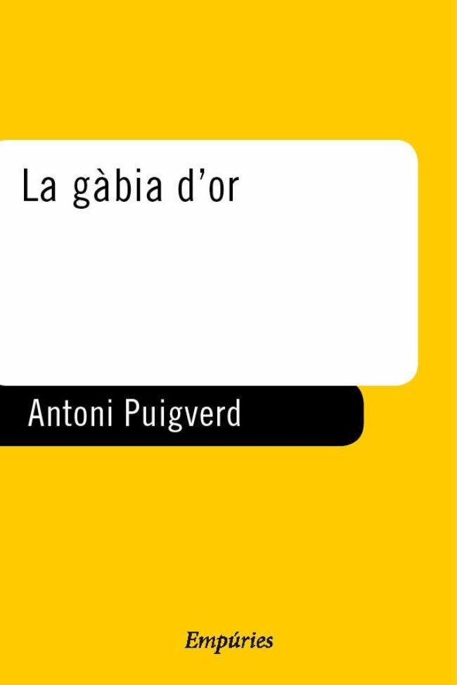 LA GABIA D OR | 9788475967219 | ANTONI PUIGVERD | Llibres Parcir | Llibreria Parcir | Llibreria online de Manresa | Comprar llibres en català i castellà online