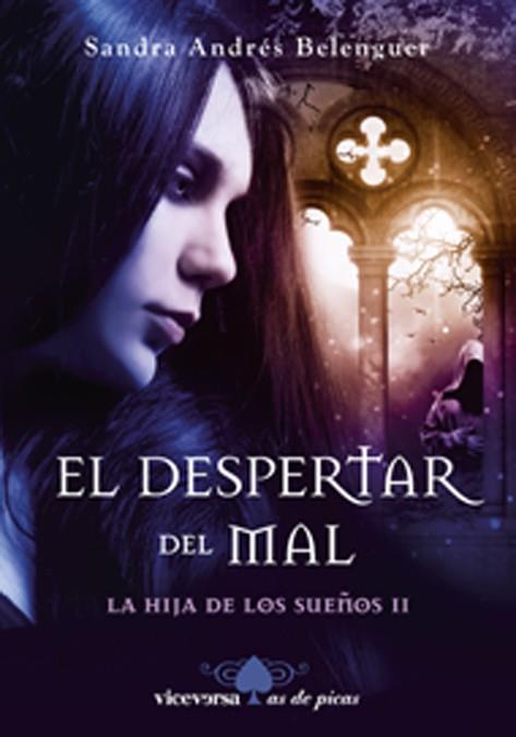 El despertar del Mal - La hija de los Sueños II | 9788492819966 | Andrés Belenguer, Sandra | Llibres Parcir | Llibreria Parcir | Llibreria online de Manresa | Comprar llibres en català i castellà online