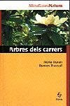 ARBRES DELS CARRERS MINIGUIES NATURA | 9788473066440 | DURAN - PASCUAL | Llibres Parcir | Llibreria Parcir | Llibreria online de Manresa | Comprar llibres en català i castellà online