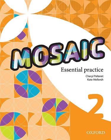 MOSAIC 2. ESSENTIAL PRACTICE | 9780194517737 | PELTERET, CHERYL / MELLERSH, KATE | Llibres Parcir | Llibreria Parcir | Llibreria online de Manresa | Comprar llibres en català i castellà online