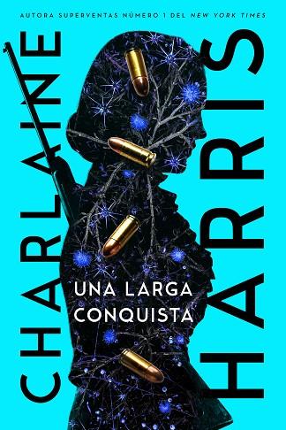 UNA LARGA CONQUISTA | 9788419266033 | HARRIS, CHARLAINE | Llibres Parcir | Llibreria Parcir | Llibreria online de Manresa | Comprar llibres en català i castellà online