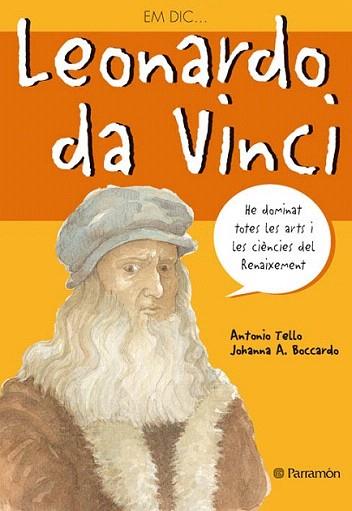 EM DIC LEONARDO DA VINCI | 9788434226005 | TELLO | Llibres Parcir | Librería Parcir | Librería online de Manresa | Comprar libros en catalán y castellano online