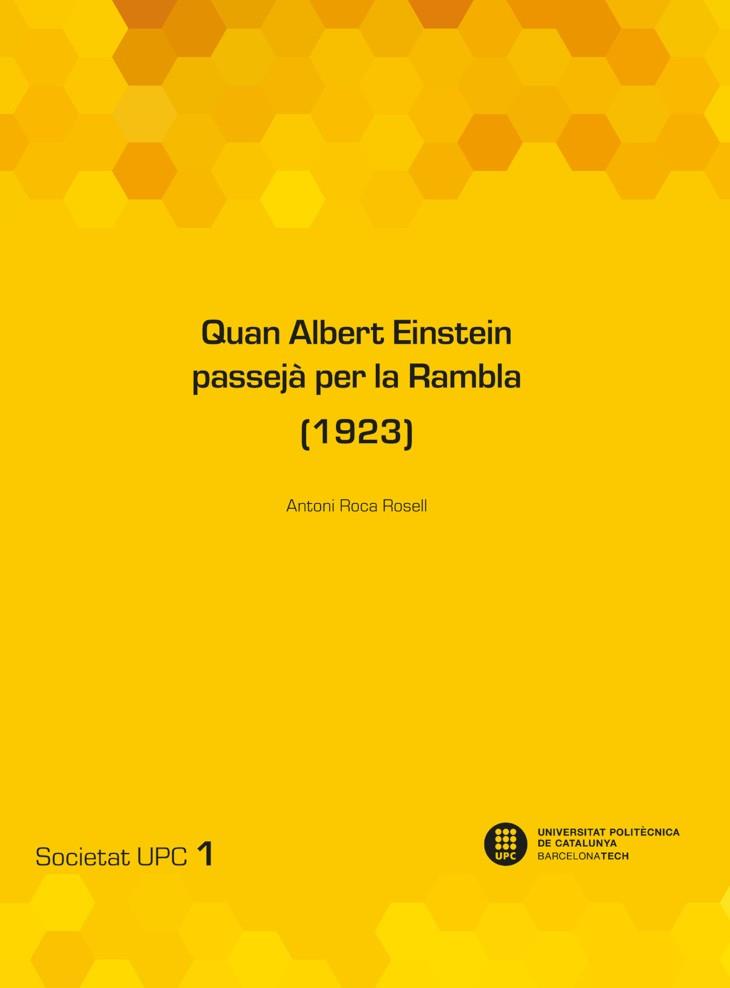 QUAN ALBERT EINSTEIN PASSEJÀ PER LA RAMBLA (1923) | 9788419184665 | ROCA I ROSELL, ANTONI | Llibres Parcir | Llibreria Parcir | Llibreria online de Manresa | Comprar llibres en català i castellà online