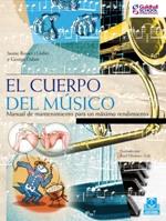 EL CUERPO DEL MUSICO manual de mantenimiento para maximo re | 9788499100333 | JAUME ROSSET I LLOBET GEORGE ODAM | Llibres Parcir | Llibreria Parcir | Llibreria online de Manresa | Comprar llibres en català i castellà online